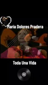 MaríaDoloresPradera #TodaUnaVida #Tango #MúsicaDeSiempre ...